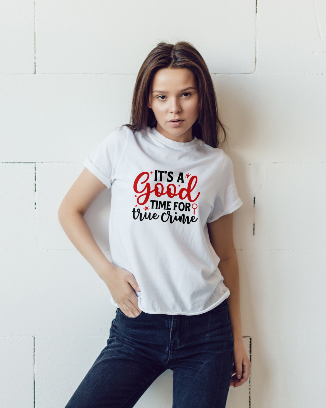 It’s a Good Time for True Crime T-Shirt | Funny True Crime Fan Tee | Murder Mystery Podcast Shirt | Cozy Crime Lover Graphic Top