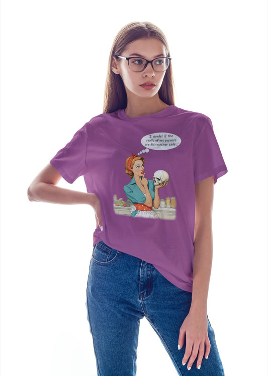 Are the Skulls of My Enemies Dishwasher Safe T-Shirt | Funny Retro Housewife Shirt | Dark Humor Sarcastic Graphic Tee