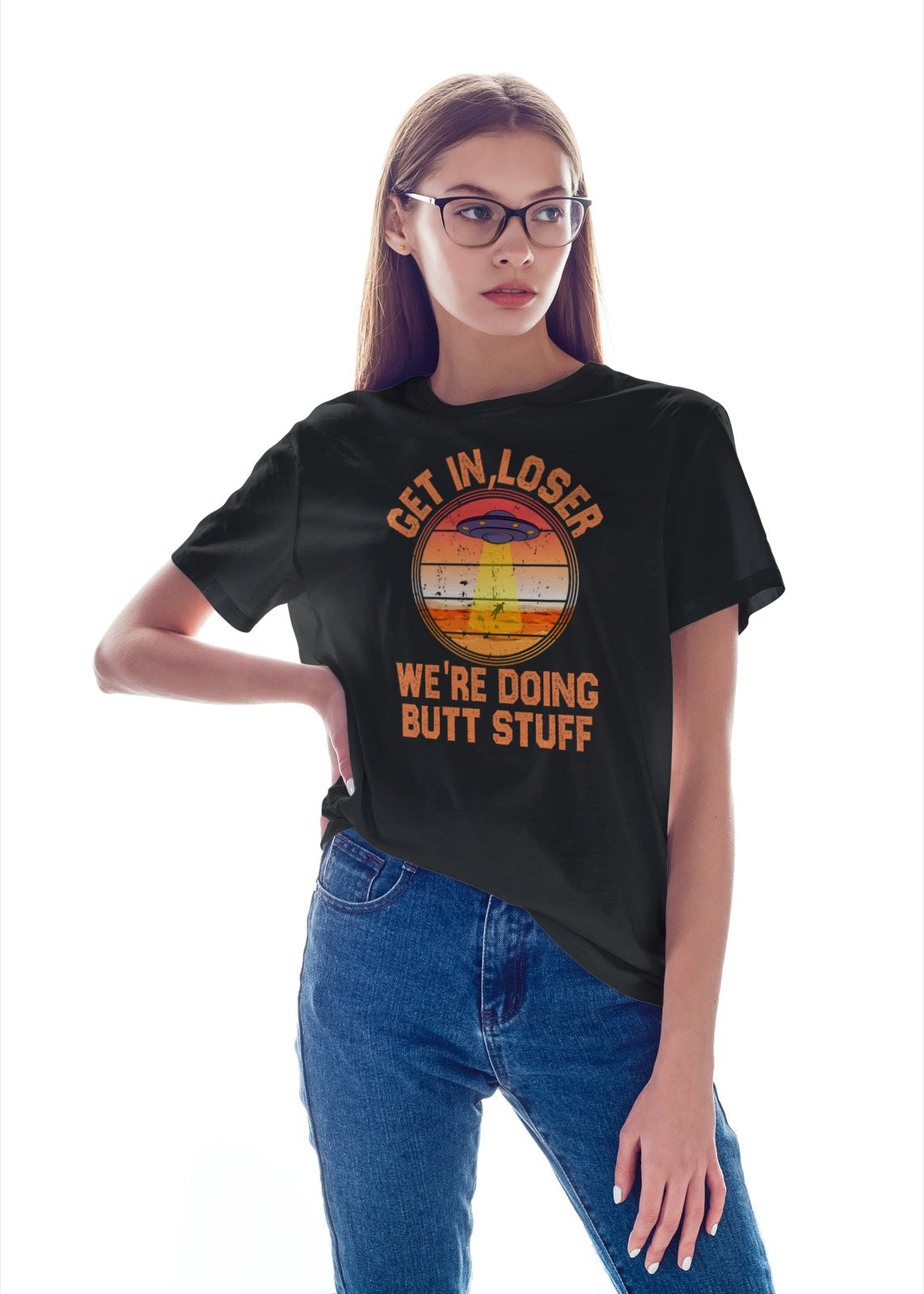 Get in Loser We’re Doing Butt Stuff Alien T-Shirt | Funny UFO Abduction Graphic Tee | Sarcastic Sci-Fi Humor Shirt | Space Lover Gift Top